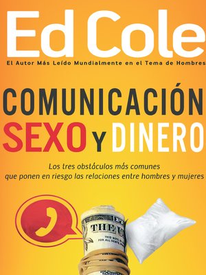 cover image of Comunicación, Sexo y Dinero